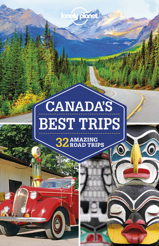 Lonely Planet Canada’s Best Trips