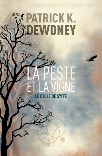 La peste et la vigne: le cycle de Syffe