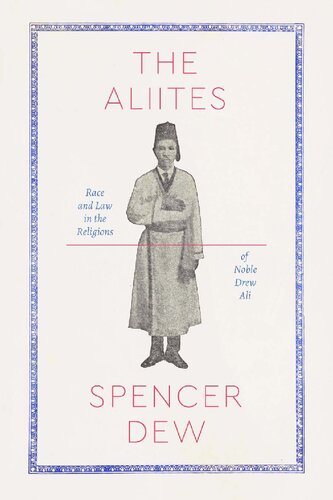 The Aliites: Race and Law in the Religions of Noble Drew Ali