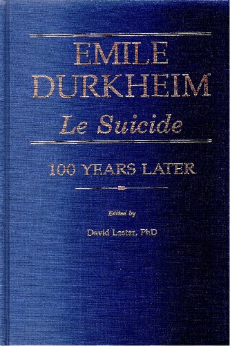 Emile Durkheim: Le suicide One Hundred Years Later