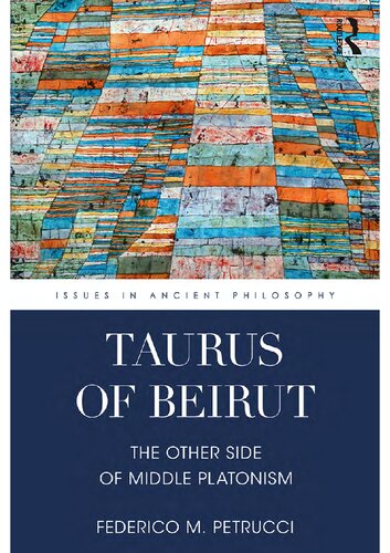 Taurus of Beirut: The Other Side of Middle Platonism