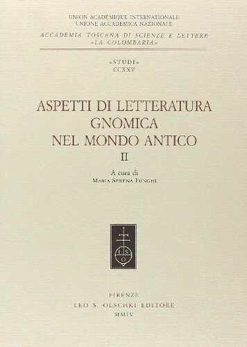 Aspetti di letteratura gnomica nel mondo antico