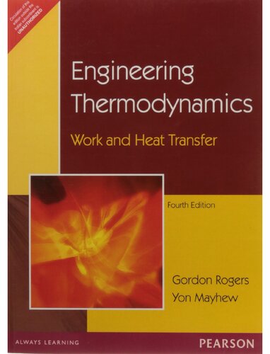 Engineering Thermodynamics: Work and Heat Transfer