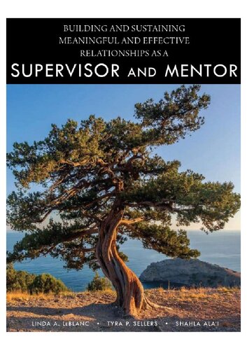 Building and Sustaining Meaningful and Effective Relationships as a Supervisor and Mentor