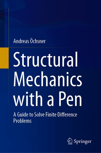 Structural Mechanics with a Pen: A Guide to Solve Finite Difference Problems