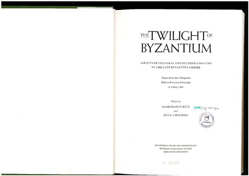 The Twilight of Byzantium: aspects of cultural and religious history in the late Byzantine empire