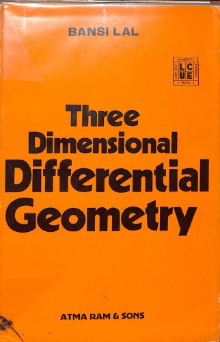 Three Dimensional Differential Geometry