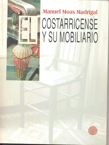 El costarricense y su mobiliario