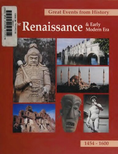 Great events from history. The Renaissance & Early Modem Era 1454 -1600. V.1-2