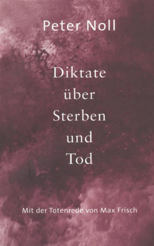 Diktate über Sterben und Tod