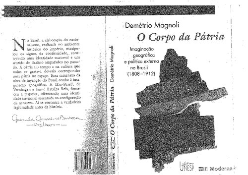 O corpo da pátria: imaginação geográfica e política externa no Brasil, 1808-1912