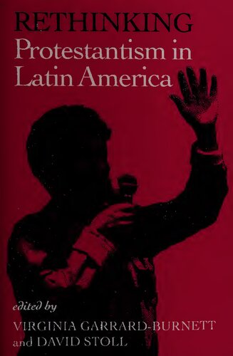 Rethinking Protestantism in Latin America