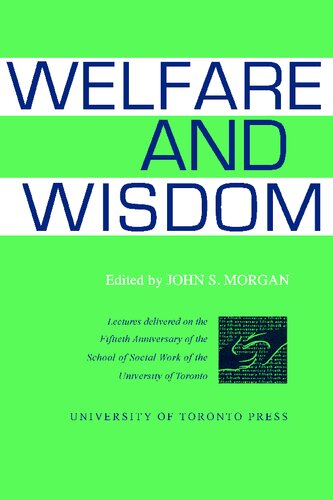 Welfare and Wisdom