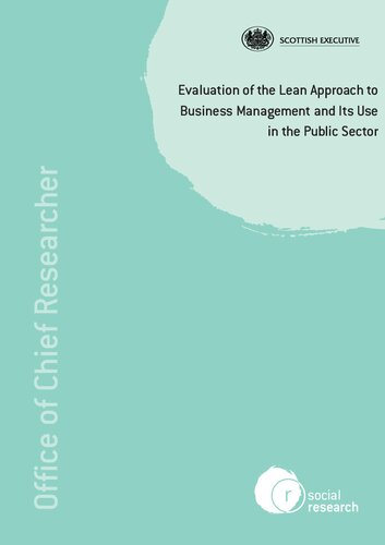 Evaluation of the Lean Approach To Business Management and its Use in the Public Sector