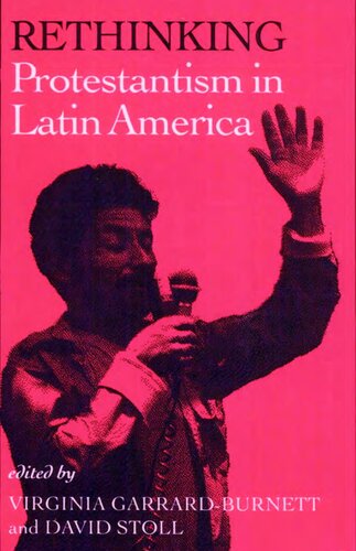 Rethinking Protestantism in Latin America