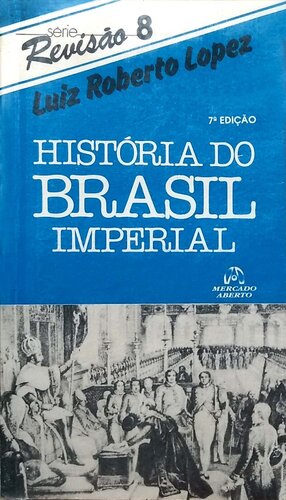 História do Brasil Imperial