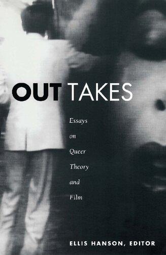 Out Takes: Essays on Queer Theory and Film