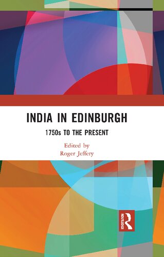 India In Edinburgh: 1750s to the Present