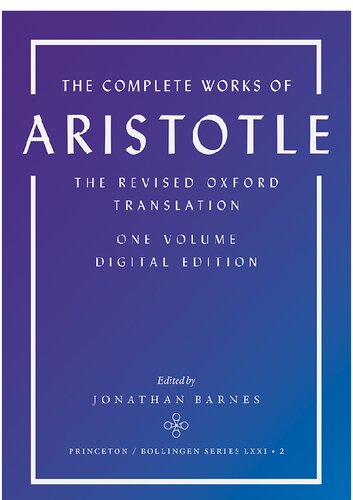 Complete Works of Aristotle: The Revised Oxford Translation: 001