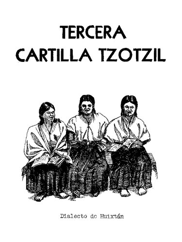 Tercera cartilla tzotzil. Dialecto de Huixtán