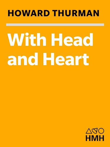 With Head and Heart: The Autobiography of Howard Thurman
