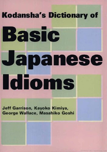 's Dictionary of Basic Japanese Idioms