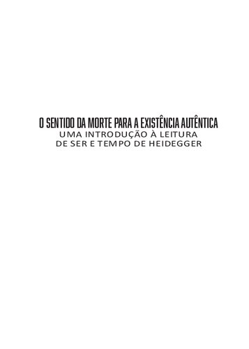 O sentido da morte para a existencia autêntica. Uma introdução a leitura de Ser e Tempo de HEIDEGGER