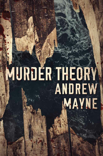 Murder Theory (The Naturalist Book 3)