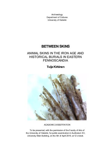 Between Skins: Animal Skins in the Iron Age and Historical Burials in Eastern Fennoscandia