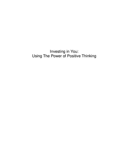 Invest in Yourself: Positive thinking, The Right Education, The Family Leader and How to Attract Wealth