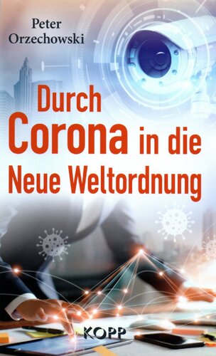 Durch Corona in die Neue Weltordnung