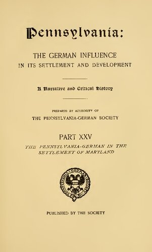 The Pennsylvania-German in the Settlement of Maryland