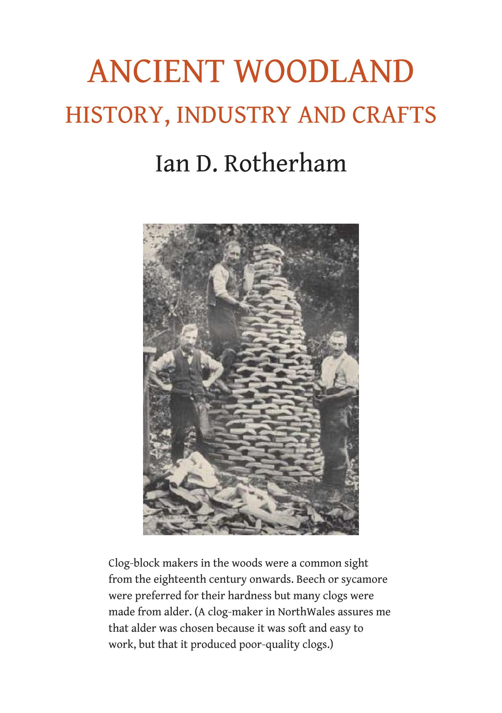 Ancient Woodland: History, Industry and Crafts