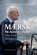 Maersk Mc-Kinney Møller: The Danish Shipping Magnate