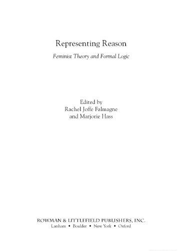 The Politics of Reason:Feminist Theory and Formal Logic. The Politics of Reason: Toward a Feminist Logic