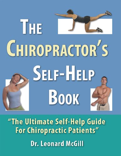 The Chiropractor's Self-Help Book: The Ultimate Self-Help Guide for Chiropractic Patients