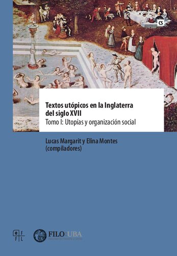 Textos utópicos en la Inglaterra del siglo XVII – Tomo I: Utopías y organización social