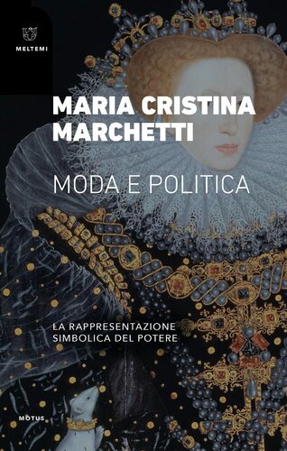 Moda e politica. La rappresentazione simbolica del potere