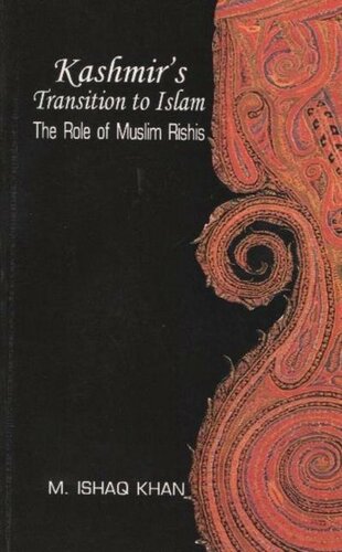 Kashmir's Transition to Islam: The Role of Muslim Rishis