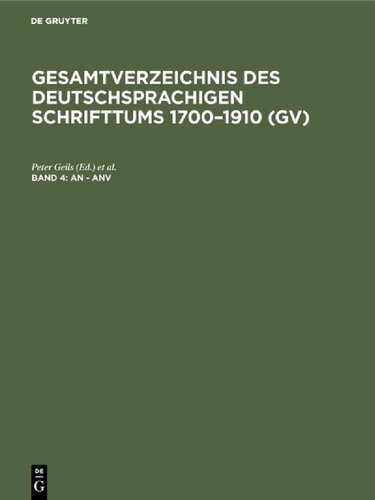 Gesamtverzeichnis des deutschsprachigen Schrifttums: 4: An - Anv