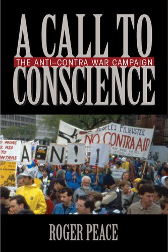 A Call to Conscience: The Anti-Contra War Campaign