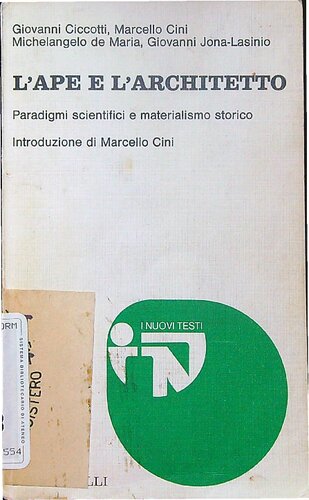 L'ape e l'architetto. Paradigmi scientifici e materialismo storico