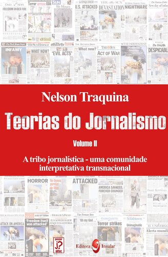 A tribo jornalística: Uma comunidade interpretativa transnacional