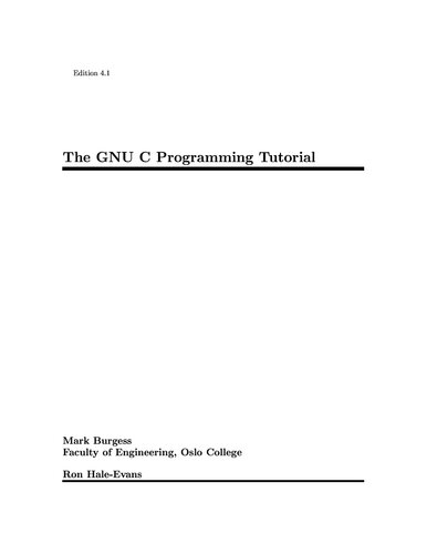 The GNU C Programming Tutorial