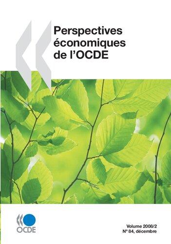 Perspectives économiques de l'OCDE, Volume 2008 Numéro 2