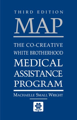 MAP: The Co-Creative White Brotherhood Medical Assistance Program