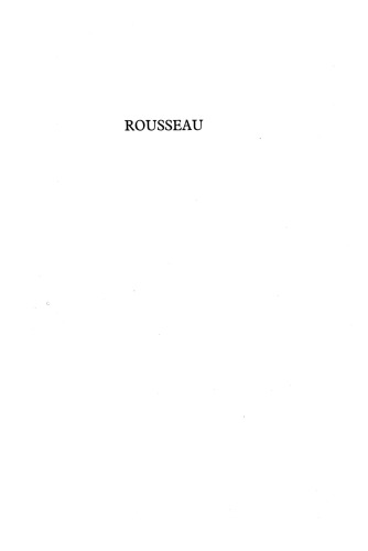 Rousseau: An Introduction to His Psychological, Social and Political Theory