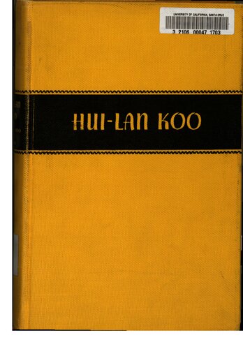 Hui Lan Koo: An Autobiography, As Told To Mary Van Rensselaer Thayer