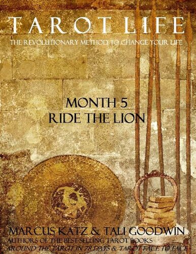 Tarot Life Book 5: Ride the Lion