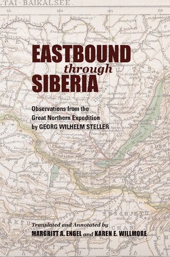 Eastbound Through Siberia: Observations from the Great Northern Expedition